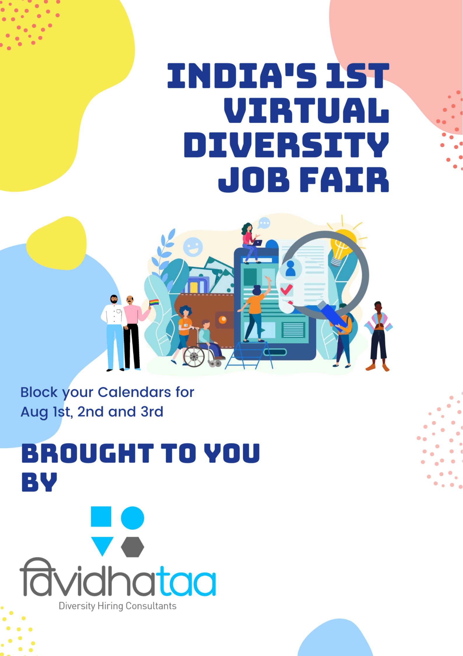 India's 1st Virtual Diversity Job Fair 2020 - 1st, 2nd, 3rd Aug - Launch poster shows Women, ppl with disabilities and Women - Click to register yourself
